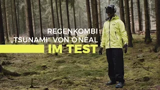 Es gibt kein schlechtes Wetter - Regenkombi "Tsunami" von O'NEAL im Test | Gravity MTB Magazine