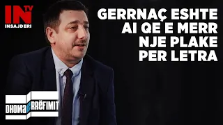 Valon Syla: Gerrnaç eshte ai qe e merr nje plake per letra e rri kembekryq ne shilte midis Mynihut..