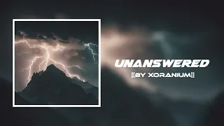 UNANSWERED (Official Audio)