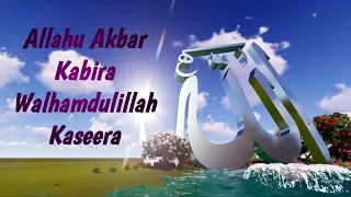 Allahu Akbar Kabira Walhamdulillahi Kaseera.