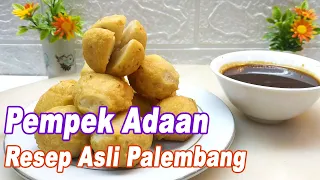 Resep & Cara Membuat PEMPEK ADAAN IKAN TENGGIRI, Resep ASli Wong Palembang