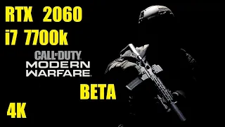 Call of Duty: Modern Warfare Beta - 4K Max Settings - RTX 2060 - i7 7700k