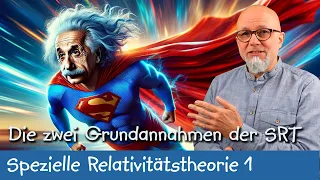 Die zwei Postulate der speziellen Relativitätstheorie - spezielle Relativitätstheorie 1