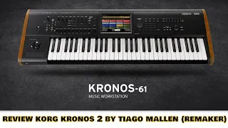 KORG KRONOS 2 (REMAKER) REVIEW by TIAGO MALLEN #korg #kronos2