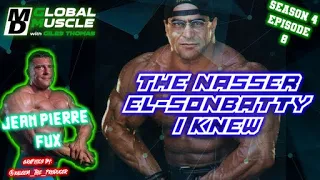 Jean Pierre Fux: The Nasser El-Sonbatty I knew | MD Global Muscle Clips E8 S4