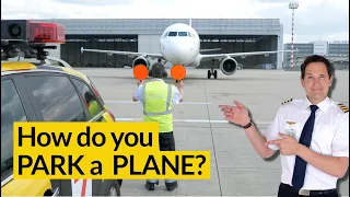 HOW do PILOTS PARK their plane? ACCURATE PARKING explained by CAPTAIN JOE