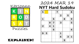 2024 MAR 19 - NYT Hard Sudoku Solve