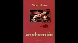 mostro di Firenze - Storia delle merende infami - Nino Filasto'