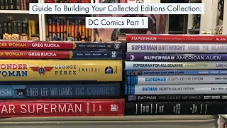 Guide to Building Your Collected Editions Collection: DC Comics Part 1