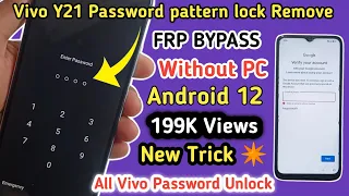 Vivo Y21 Password,PatternLock Remove | VIVO Y21 FRP BYPASS ANDROID 12 Vivo Mobile Ka Lock Kaise Tode