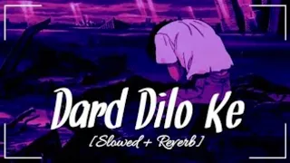 DARD DILO KE [SAD LOFI ]