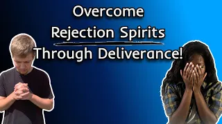 Self Deliverance From Rejection & Loneliness