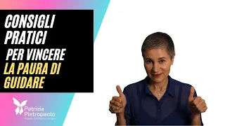 COME VINCERE LA PAURA DI GUIDARE