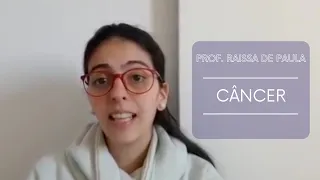 Professora Raissa de Paula - 27/8/2020 - Câncer