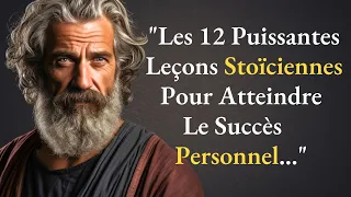 Les 12 puissantes Leçons Stoïciennes pour atteindre la Réussite Personnelle | Paroles de sages