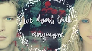 ●Klaus & Caroline (+Damon)►"We Don't Talk Anymore"◄ 【TVD FANFICTION】