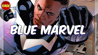 Who is Marvel's "Blue Marvel?" Possibly the Strongest Being on Earth.