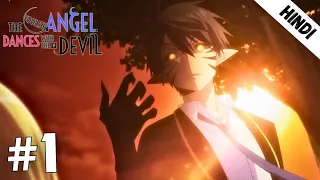 The Foolish Angel Dances With The Devil Episode 1 Explained in Hindi | Recap Anime