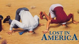 Lost in America, directed by Albert Brooks