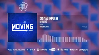 Digital Impulse - Moving (Official Audio)