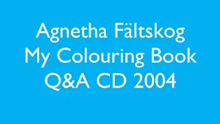 Agnetha Fältskog - My Colouring Book QA CD (2004)