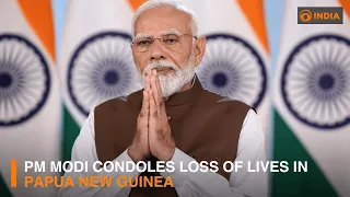 PM Modi condoles loss of lives in Papua New Guinea || DDI NEWSHOUR