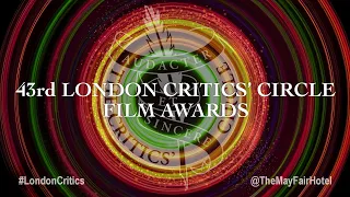 43rd London Critics' Circle Film Awards Live