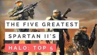 The Five Greatest Spartan II's in Halo History | Halo Lore Top 5