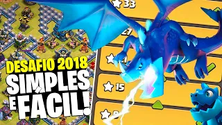 APELÃO! JEITO SIMPLES E FÁCIL DE COMPLETAR O DESAFIO DE 2018 NO CLASH OF CLANS!