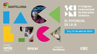 II Congreso Internacional de Educación Inclusiva - Día 24 | SANTILLANA LATINOAMÉRICA