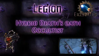 [PoE 3.7] Hybrid Death's Oath Occultist - T11 Lair