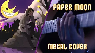 Soul Eater Op2 / Paper Moon - [Metal Cover] - English Version