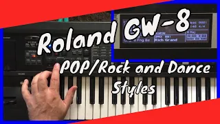 *Demo - Roland GW-8 V.2   - Styles: Pop/Rock and Dance