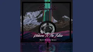 Welcome to the Future (Matt Hodges Remix)