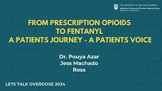 From prescription opioids to Fentanyl - a patients journey - a patients voice