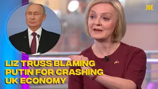 Just Liz Truss blaming Putin for crashing the UK economy