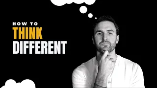 How To Think Different | The Mindset Mentor Podcast