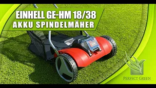 Einhell GE-HM 18/38 | Einsteiger Akku Spindelmäher im Härtetest.