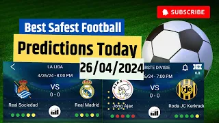 Soccer predictions for today 26/4/2024| betting predictions #football betting tips #daily betting