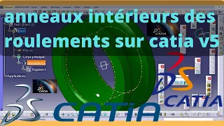 comment réalise un anneaux intérieurs des roulements sur catia v5