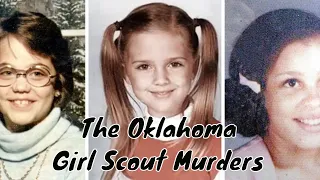 EP. 58 - The Oklahoma Girl Scout Murders [Documentary]