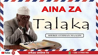 AINA ZA TALAKA // SHEIKH OTHMAN MAALIM