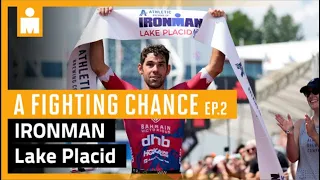 2023 Athletic Brewing IRONMAN Lake Placid: A Fighting Chance presented by Wahoo Fitness Ep. 2