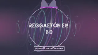 Reggaetón en 8D | Paolo Garcia Dj  [ Escucharlo solo con audífonos ]