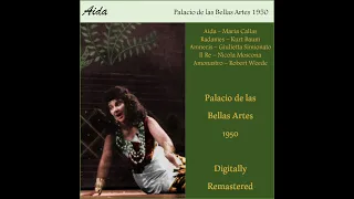 Callas, Baum, Simionato | Aida Mexico May 30th 1950 - Remastered (OLD)