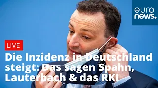 Die Inzidenz in Deutschland steigt: Das sagen Jens Spahn, Karl Lauterbach & Dr. Lars Schaade (RKI)