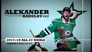 Alexander Radulov (#47) ● ALL 27 Goals 2017-18 Season (HD)