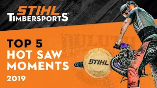 The Top-5 Most Extreme STIHL TIMBERSPORTS® Hot Saw Moments