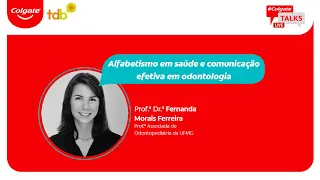 Alfabetismo em saúde e comunicação efetiva em odontologia.