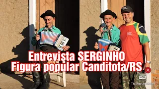 Entrevista com o Serginho. Figura popular de Candiota - RS.